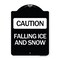 Signmission Caution Falling Ice and Snow Heavy-Gauge Aluminum Architectural Sign, 24" x 18", BW-1824-24286 A-DES-BW-1824-24286 - alternate 1